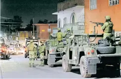  ?? ESPECIAL ?? El Ejército montó un operativo en ambas colonias /