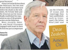  ?? PHOTO: GETTY IMAGES ?? Amos Oz: eloquent