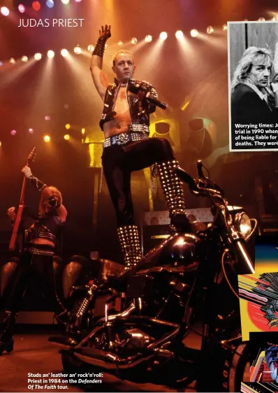  ??  ?? Studs an’ leather an’ rock’n’roll: Priest in 1984 on the Defenders Of The Faith tour.
Worrying times: Judas Priest at the trial in 1990 when they were accused of being liable for two young men’s deaths. They were acquitted.