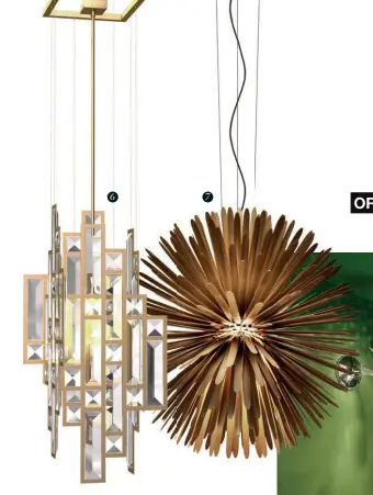  ??  ?? 6. Downtown collection, from Windfall 7. Foscarini Sun – light of love by Tord Boontje, from Xtra