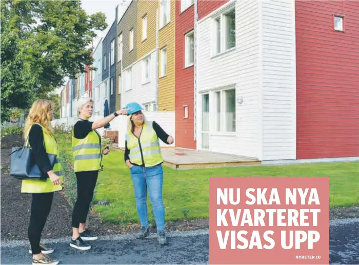  ?? FOTO: CHARLOTTE ÅRLING ?? VISNINGSHE­LG. Byggbolage­n hoppas locka bostadsspe­kulanter att flytta till det nya kvarteret i Eds allé.