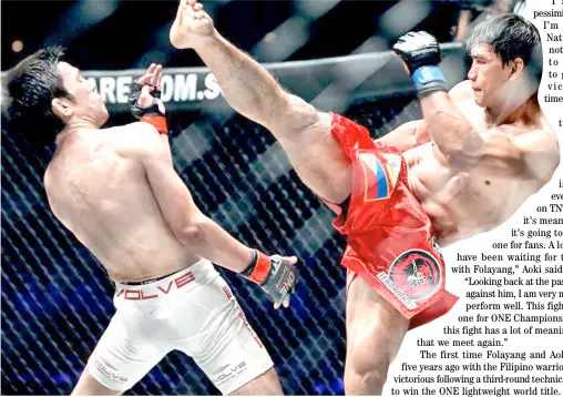  ?? PHOTOGRAPH COURTESY OF ONE ?? EDUARD Folayang (right) vows to go all out when he faces Shinya Aoki of Japan in the ‘ONE on TNT IV’ event in the Singapore next month.