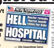  ??  ?? City Councilman Corey Johnson, on plan to improve hospitals such as Coney Island Hospital, highlighte­d in Sunday’s Post (above).