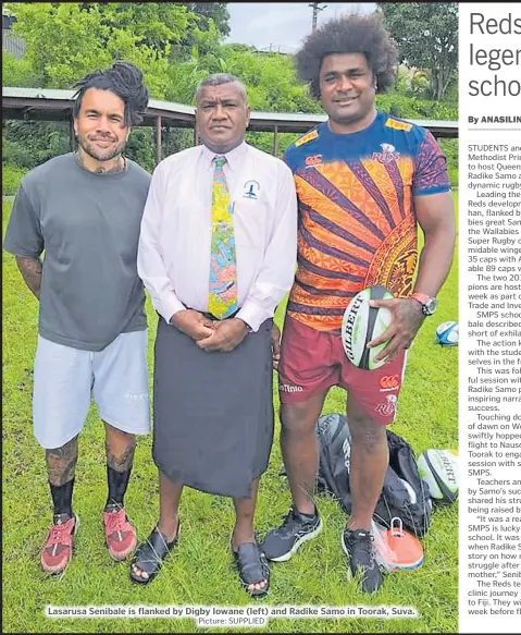  ?? Picture: SUPPLIED ?? Lasarusa Senibale is flanked by Digby Iowane (left) and Radike Samo in Toorak, Suva.