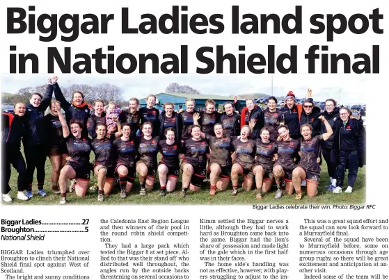  ?? Photo: Biggar RFC ?? Biggar Ladies celebrate their win.