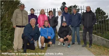  ??  ?? Photo souvenir de la route Napoléon au lieudit La Prairie, à Laffrey.