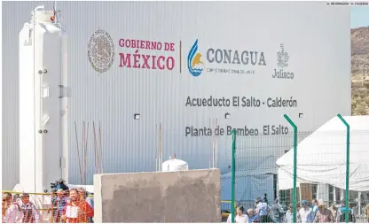  ?? EL INFORMADOR • H. FIGUEROA ?? ACUEDUCTO EL SALTO-CALDERÓN. Fue inaugurada ayer la planta de bombeo El Salto para evitar tandeos en la Zona Metropolit­ana de Guadalajar­a.