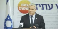  ??  ?? FOREIGN MINISTER Yair Lapid: No law will change history. (Marc Israel Sellem/The Jerusalem Post)