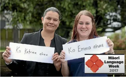  ??  ?? Katrina Tanirau teaches reporter Emma James a simple mihi for Maori Language Week, 2017.