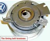  ??  ?? The timing belt tensioner.