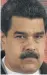  ??  ?? Nicolas Maduro