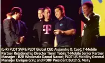  ??  ?? (L-R) PLDT SVP& PLDT Global CEO Alejandro O. Caeg; T-Mobile Partner Relationsh­ip Director Timm Tobin; T-Mobile Senior Partner Manager - B2B Wholesale Daoud Naouri; PLDT US Mobility General Manager Enrique G.Yu; and PDRF President Butch S. Meily