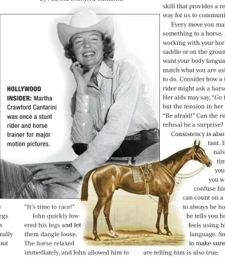  ??  ?? HOLLYWOOD INSIDER: Martha Crawford Cantarini was once a stunt rider and horse trainer for major motion pictures.