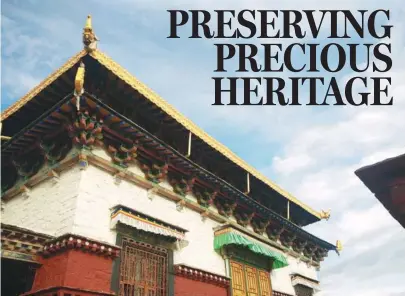  ?? PHOTOS BY WANG KAIHAO / CHINA DAILY ?? Tradruk Monastery in Shannan is among recent years’ major renovation projects in the Tibet autonomous region.