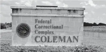  ?? Miami Herald file ?? The Coleman Federal Correction­al Complex is home to more than 6,000 inmates, roughly 500 of them women. Some of the female inmates say they were sexually assaulted.