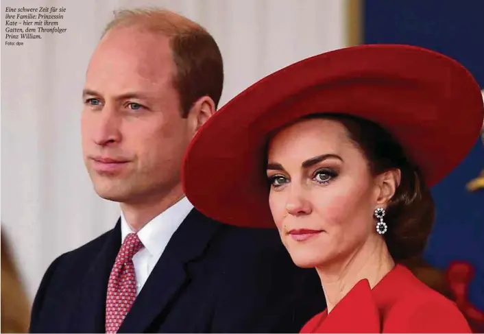  ?? Foto: dpa ?? Eine schwere Zeit für sie ihre Familie: Prinzessin Kate – hier mit ihrem Gatten, dem Thronfolge­r Prinz William.