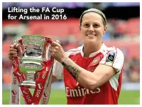  ??  ?? Lifting the FA Cup for Arsenal in 2016