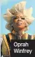  ??  ?? Oprah Winfrey