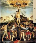  ??  ?? Eclettismo al potere Allievo a Firenze del Signorelli, l’urbinate Girolamo Genga fu anche pittore, scenografo, architetto e musicista. Qui Il martirio di San Sebastiano (1510 ca.) uno dei suoi capolavori.