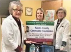  ?? ?? Pictured is the Hope Clinic Staff; Milly Fox, Registered Nurse, Danielle Fisher, Registered Nurse, and Mary Carol Schwartz, Nurse Manager.