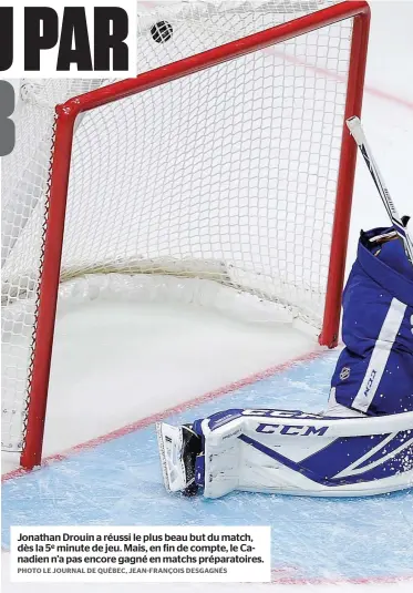  ?? PHOTO LE JOURNAL DE QUÉBEC, JEAN-FRANÇOIS DESGAGNÉS ?? Jonathan Drouin a réussi le plus beau but du match, dès la 5e minute de jeu. Mais, en fin de compte, le Canadien n’a pas encore gagné en matchs préparatoi­res.