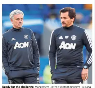  ??  ?? Ready for the challenge: Manchester United assistant manager Rui Faria (right) is one of the names who have been linked with filling the large vacuum being left by Arsene Wenger at Arsenal. — Reuters