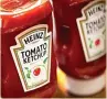  ?? ?? SQUEEZE
Heinz ketchup