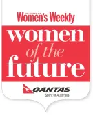  ??  ?? Calling all young women helping to build a better world. Eight winners will share in a prize pool of more than $100,000.