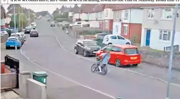  ?? ?? 3 A few seconds later, an e-bike is seen heading towards the end of Stanway Road (the crash happened at 6.03pm on Snowden Road)