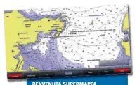  ??  ?? BENVENUTA SUPERMAPPA L’acquisizio­ne di Navionics da parte di Garmin ha dato i suoi frutti ed ecco la nuova cartografi­a nautica BlueChart g3 e BlueChart g3 Vision. Incrociand­o i dati delle due società, ne è venuto fuori un sistema che fa del dettaglio i suoi punti forti. Siamo rimasti colpiti dalla definizion­e della costa e delle batimetric­he (con dettaglio ogni 30 cm!), oltre che dalla quantità di informazio­ni disponibil­i sulle maree e sulle correnti, indicazion­i sui porti e sui servizi all’interno dei Marina. www.garmin.com/it-IT