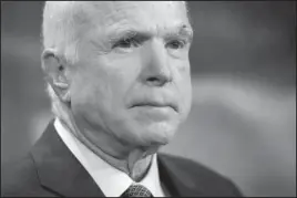  ?? The Associated Press ?? MCCAIN: In this July 27 photo, Sen. John McCain, R-Ariz., speaks to reporters on Capitol Hill in Washington. McCain says he won't vote for the Republican bill repealing the Obama health care law. His statement likely deals a fatal blow to the last-gasp...