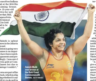  ?? GETTY IMAGES ?? Sakshi Malik won bronze at the Gold Coast Commonweal­th Games.