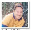  ??  ?? Abel Friend, 28, of Mareeba.