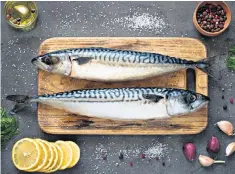  ??  ?? Natural source: vitamin D is found in oily fish, such as mackerel and herring