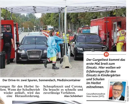  ??  ?? Der Drive-In: zwei Spuren, Sonnendach, Medizincon­tainer