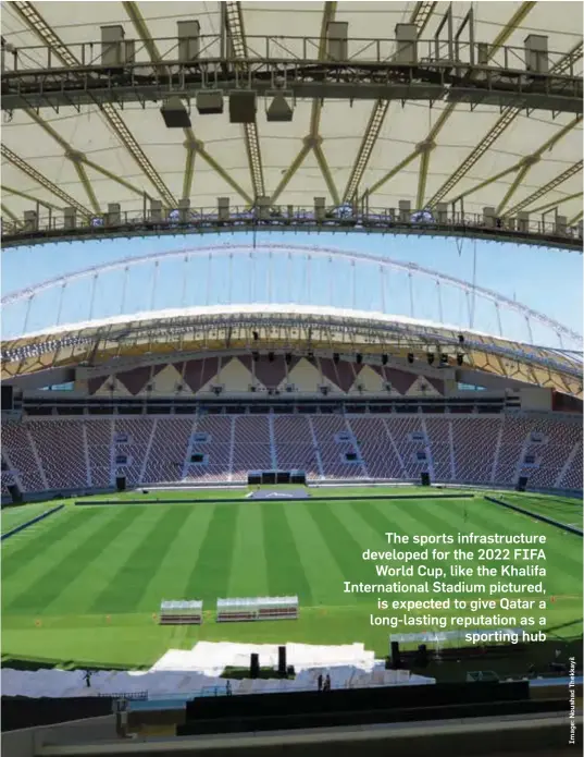  ??  ?? The sports infrastruc­ture developed for the 2022 FIFA World Cup, like the Khalifa Internatio­nal Stadium pictured, is expected to give Qatar a long-lasting reputation as a sporting hub