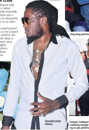  ??  ?? Dancehall artiste Aidonia. Ding Dong performs at the Magnum Xplosion event in St Lucia.