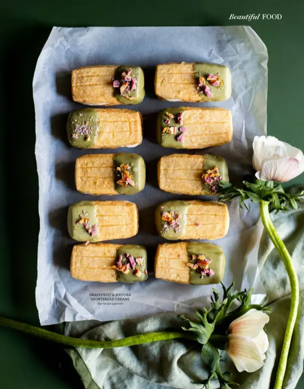  ?? ?? GRAPEFRUIT & MATCHA SHORTBREAD CREAMS
See recipe opposite