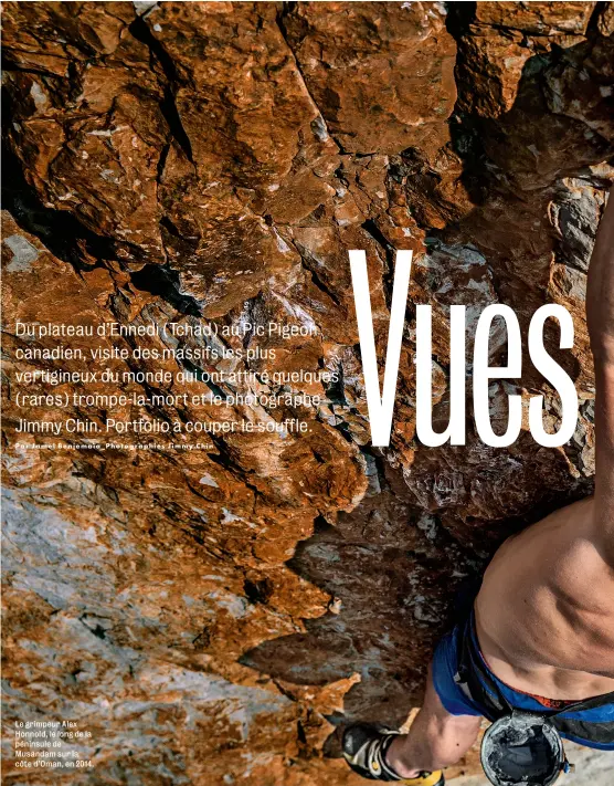  ??  ?? Le grimpeur Alex Honnold, le long de la péninsule de Musandam sur la côte d’oman, en 2014.