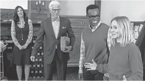  ??  ?? D'Arcy Carden, Ted Danson, William Jackson Harper and Kristen Bell star in NBC's “The Good Place,” which is ending its four- season run.