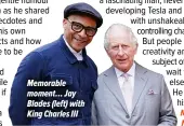  ?? ?? Memorable moment… Jay Blades (left) with King Charles III