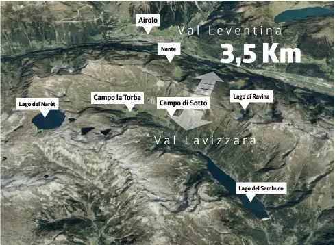  ?? INFOGRAFIC­A LAREGIONE ?? Il tracciato, di 3,5 km in galleria, fra il Lago del Sambuco e la zona di Ravina, sopra Nante