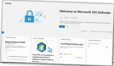  ?? ?? Microsoft 365 Defender is an inexpensiv­e option