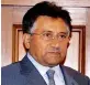  ??  ?? Pervez Musharraf