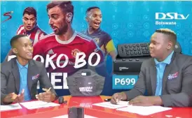 ??  ?? TALKING FOOTBALL: Sekgweng and Kehimile on Voice on Sports show