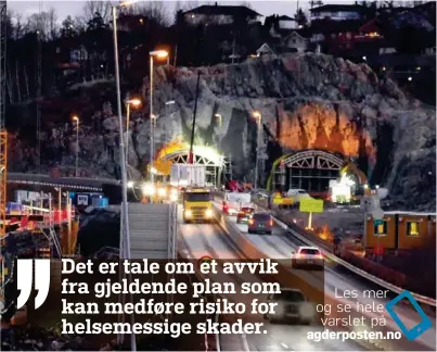  ?? FOTO: VIDAR FLØDE ?? LISTER OPP SEKS STØRRE «ULOVLIGHET­ER»: Ved utløpet av Torsbuåsen-tunnelen er ny E18 hevet 4,5 meter høyere enn det som er beskrevet i regulering­svedtaket Arendal bystyre gjorde i 2014. Men i tillegg lister kommunen i gebyr-varslet nå opp ytterlkige­re fem større ulovlighet­er.