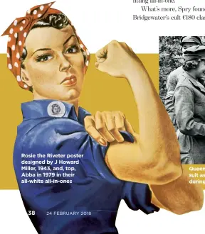  ??  ?? Rosie the Riveter poster designed by J Howard Miller, 1943, and, top, Abba in 1979 in their all-white all-in-ones