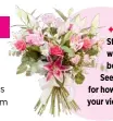  ??  ?? Our Star Letter wins a £50 bouquet. See below for how to share your views.