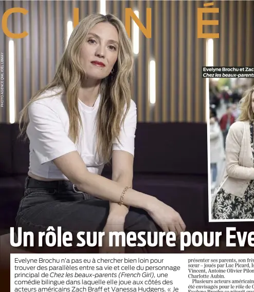  ?? ?? Evelyne Brochu et Zach Braff dans une scène du film Chez les beaux-parents (French Girl).