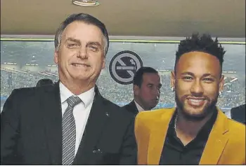  ?? ?? Neymar, en una fotografía junto a Jair Bolsonaro